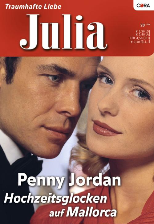 Cover of the book Hochzeitsglocken auf Mallorca - 3. Teil der Miniserie "Jet Set Wives" by Penny Jordan, CORA Verlag