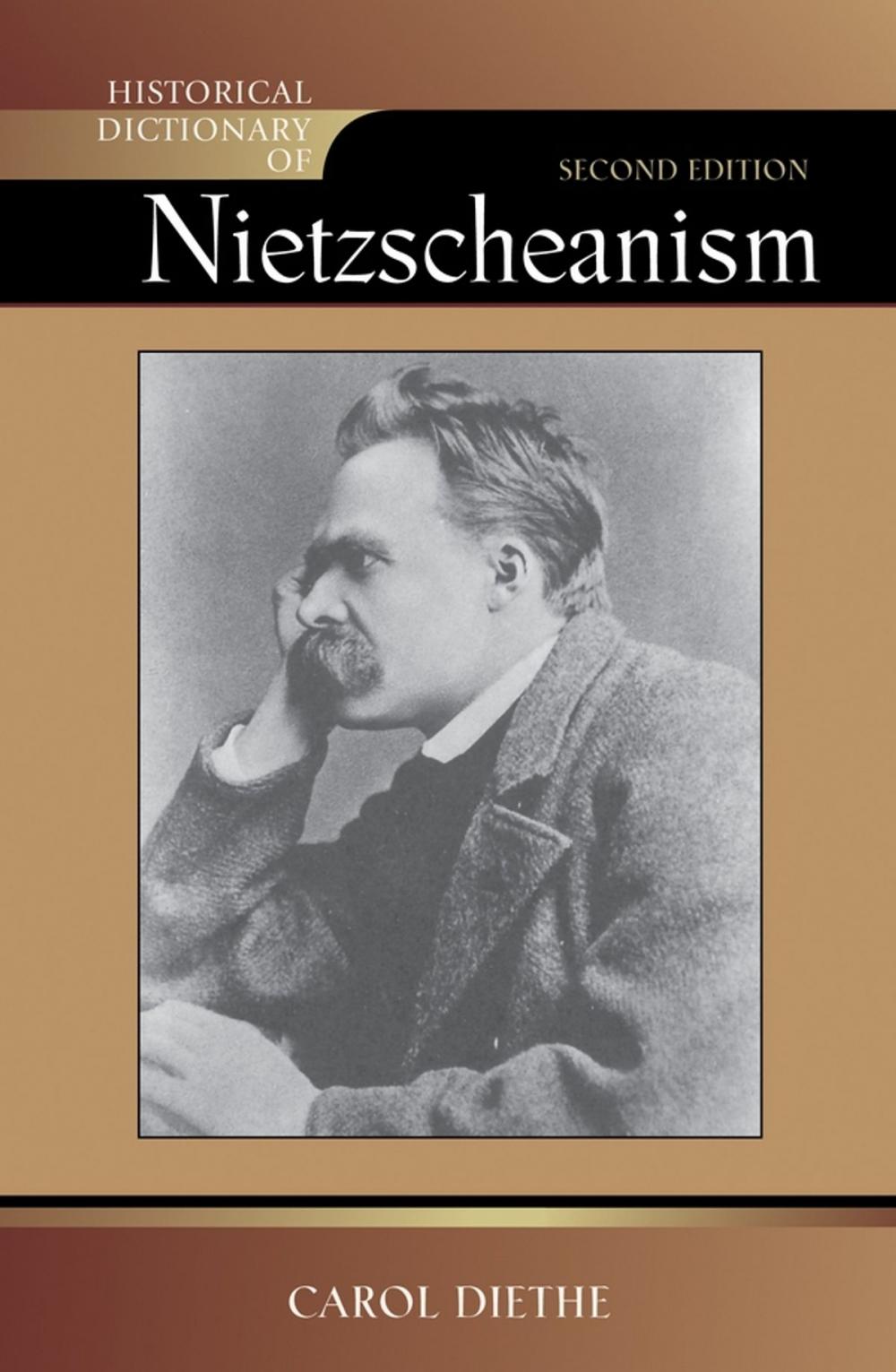 Big bigCover of Historical Dictionary of Nietzscheanism