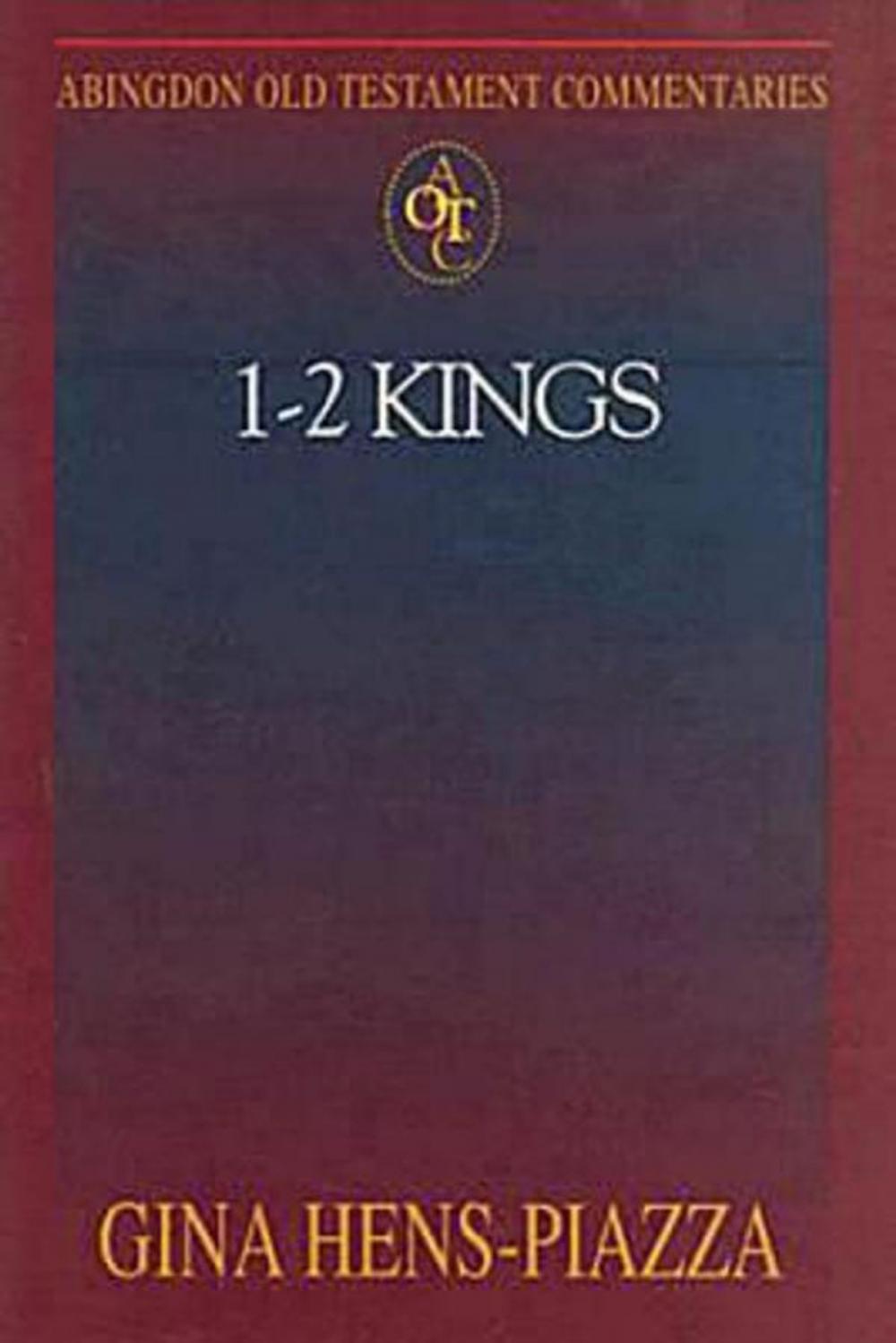 Big bigCover of Abingdon Old Testament Commentaries: 1 - 2 Kings