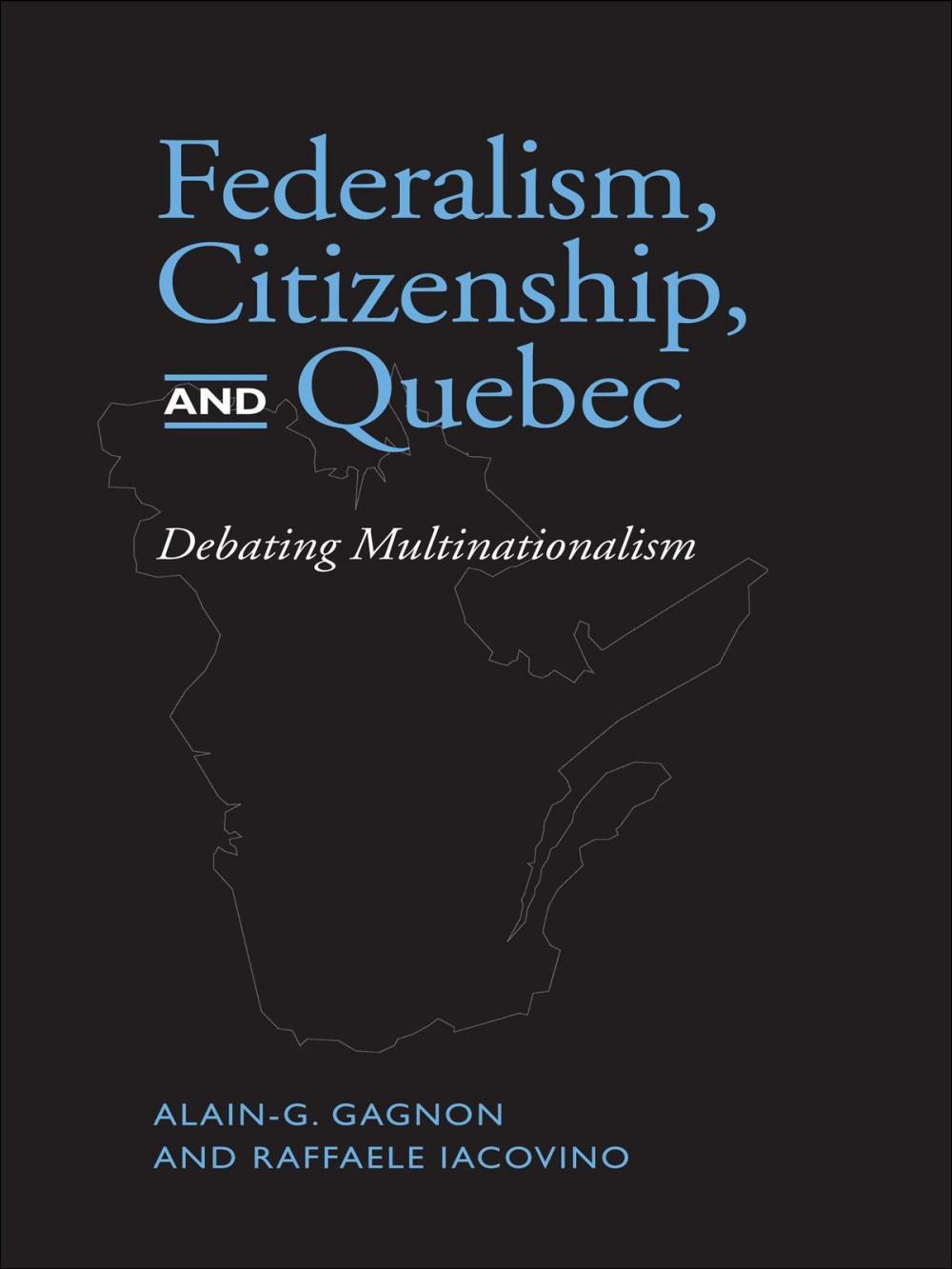 Big bigCover of Federalism, Citizenship and Quebec