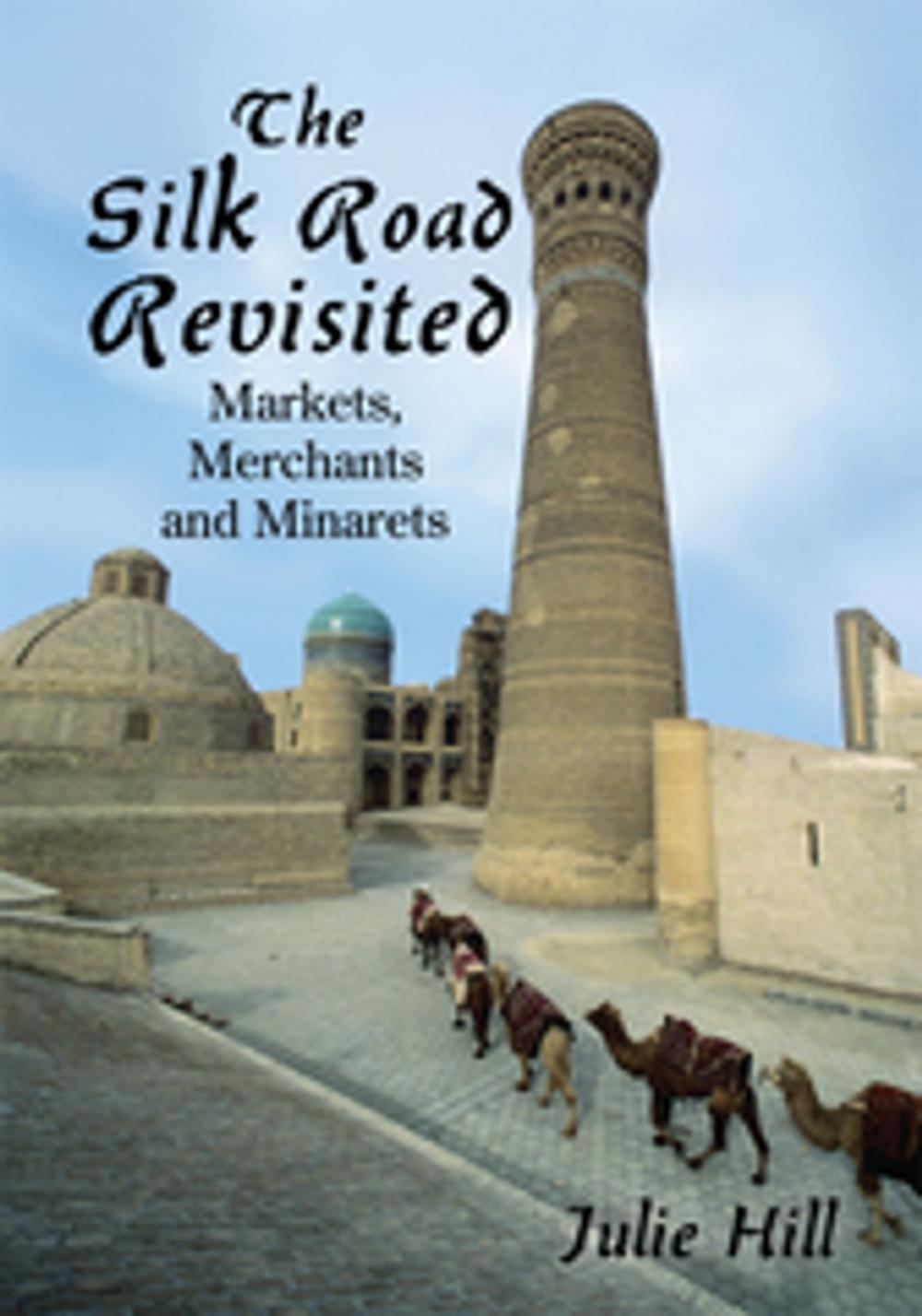 Big bigCover of The Silk Road Revisited