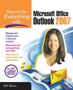 Cover of the book How to Do Everything with Microsoft Office Outlook 2007 by Ralph Naranjo