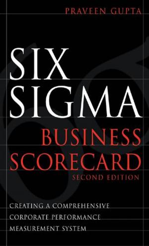 Book cover of Six Sigma Business Scorecard, Chapter 3 - Need for the Six Sigma Business Scorecard