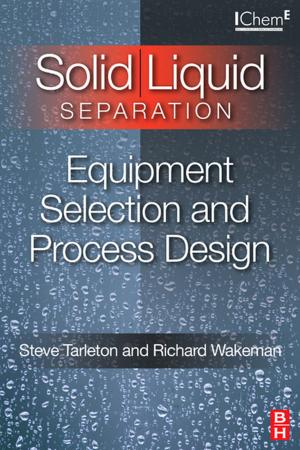 Cover of the book Solid/Liquid Separation: Equipment Selection and Process Design by Ravi Jain, Lloyd Urban, Harold Balbach, M. Diana Webb