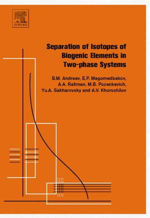 Cover of the book Separation of Isotopes of Biogenic Elements in Two-phase Systems by John R. Sabin, Erkki J. Brandas, Michael C. Zerner, Jorge M. Seminario, Per-Olov Lowdin