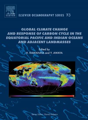 Cover of the book Global Climate Change and Response of Carbon Cycle in the Equatorial Pacific and Indian Oceans and Adjacent Landmasses by David D. Perkins, Alan Radford, Matthew S. Sachs