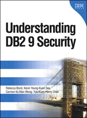 Cover of the book Understanding DB2 9 Security by Kevin M. White