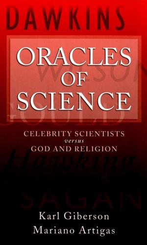 Cover of the book Oracles of Science by John O'Shaughnessy, Nicholas Jackson O'Shaughnessy
