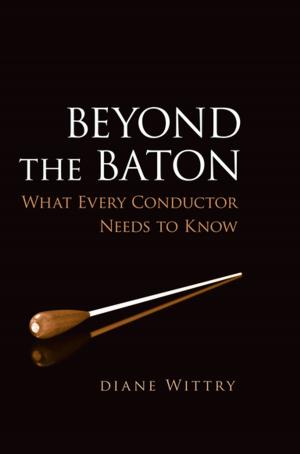 Cover of the book Beyond the Baton by Jeffrey N. Wasserstrom, Maura Elizabeth Cunningham