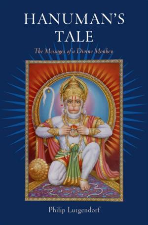 Cover of the book Hanuman's Tale:The Messages of a Divine Monkey by 