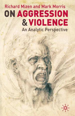 Cover of the book On Aggression and Violence by Margaret Harris, Colin Rochester