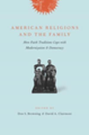 Cover of the book American Religions and the Family by Robert L. Belknap