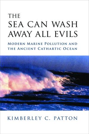 Cover of the book The Sea Can Wash Away All Evils by Nessa Carey