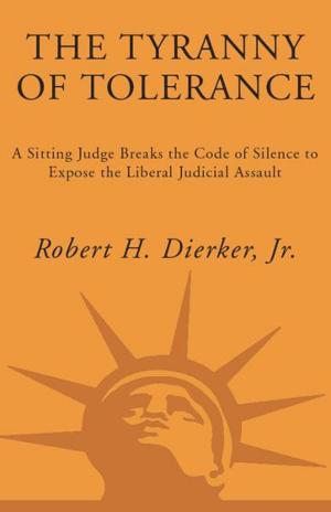 Cover of the book The Tyranny of Tolerance by Chuck Black