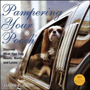 Cover of the book Pampering Your Pooch by Encyclopaedia Britannica