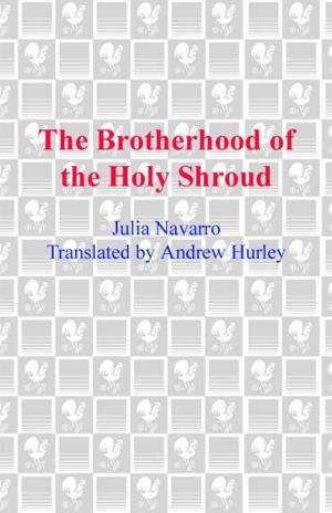 Cover of the book The Brotherhood of the Holy Shroud by Lisa See