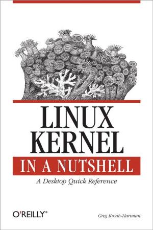 Cover of the book Linux Kernel in a Nutshell by E. A. Vander Veer