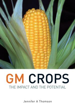Cover of the book GM Crops by DJ Collins, CCJ Culvenor, JA Lamberton, JW Loder, JR Price