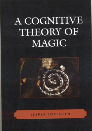 Cover of the book A Cognitive Theory of Magic by Margaret D. LeCompte, University of Colorado, Boulder, Jean J. Schensul, Institute for Community Research