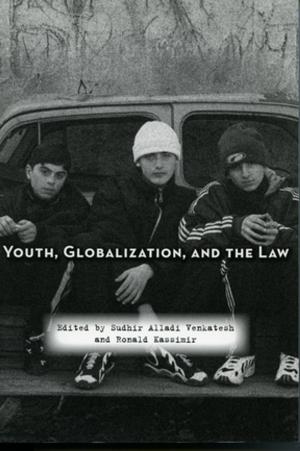 Cover of the book Youth, Globalization, and the Law by Edward J. López, Wayne A. Leighton