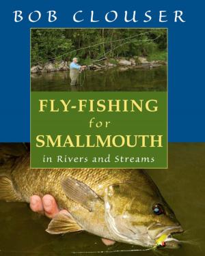 Cover of the book Fly-Fishing for Smallmouth by Jurgen Rohwer