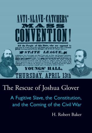 Cover of the book The Rescue of Joshua Glover by Thomas Larson