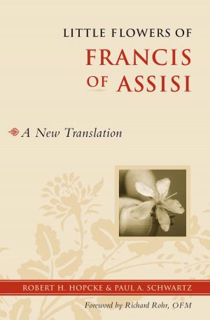 Cover of the book Little Flowers of Francis of Assisi by Gary  W. Burns, Gary W. Burns