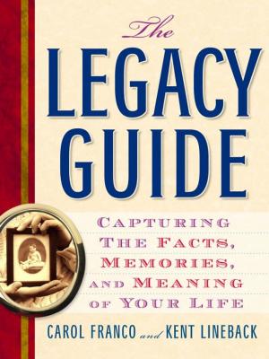 Cover of the book The Legacy Guide by Stephanie Donaldson-Pressman, Rebecca Jackson, Dr. Robert Pressman