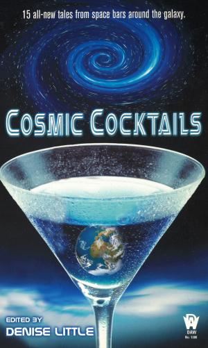 Cover of the book Cosmic Cocktails by Mercedes Lackey