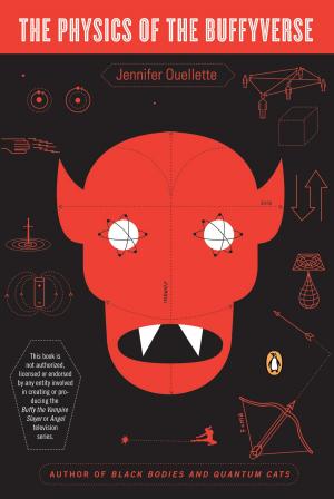 Book cover of The Physics of the Buffyverse