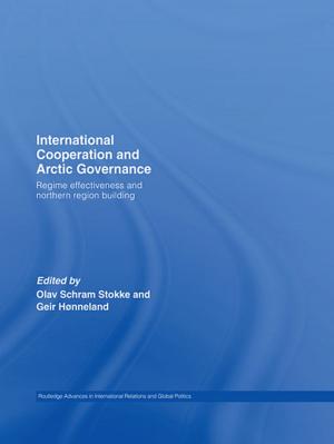 Cover of the book International Cooperation and Arctic Governance by Don Davis, Eugene Patronis, Pat Brown