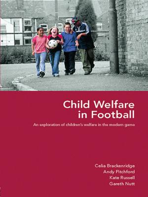 Cover of the book Child Welfare in Football by NIkiforos Laopodis