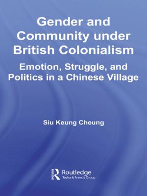 Cover of the book Gender and Community Under British Colonialism by Dominique Janicaud