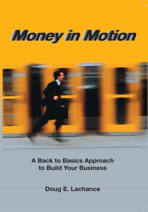 Cover of the book Money in Motion by Cagla Gur
