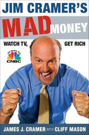 Book cover of Jim Cramer's Mad Money