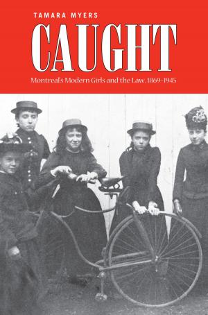 Cover of the book Caught by Myra Rutherdale, Kerry Abel, P. Whitney Lackenbauer
