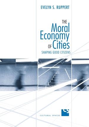 Cover of the book The Moral Economy of Cities by Donna Naughton