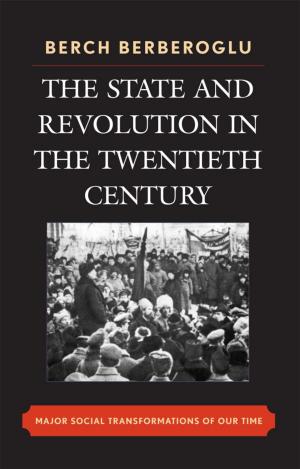 Cover of the book The State and Revolution in the Twentieth-Century by Frances Beinecke