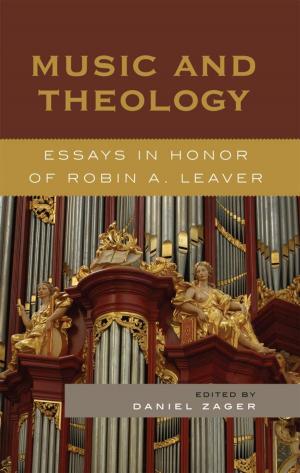 Cover of the book Music and Theology by H. Faye Christenberry, Angela Courtney, Liorah Golomb, Melissa S. Van Vuuren