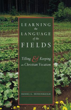 Cover of the book Learning the Language of the Fields by Jane J. Parkerton, K Jeanne Person, Anne Winchell Silver