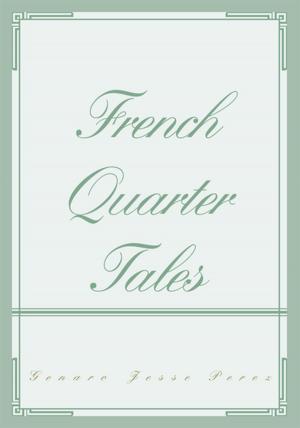 Cover of the book French Quarter Tales by Louis McCarter