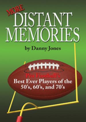 Cover of the book More Distant Memories by Kevin Weatherby