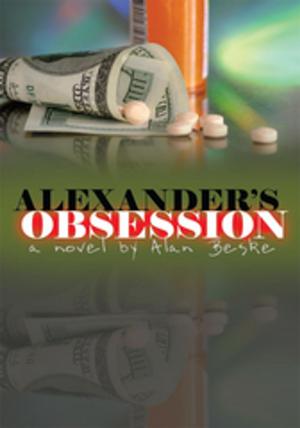 Cover of the book Alexander's Obsession by R.P. Heinz