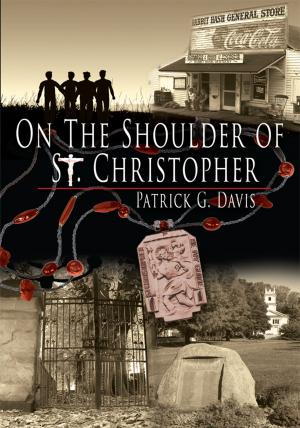 Cover of the book On the Shoulder of St. Christopher by BC Jones II