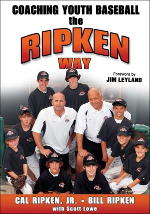 Cover of the book Coaching Youth Baseball the Ripken Way by Joseph A. Luxbacher