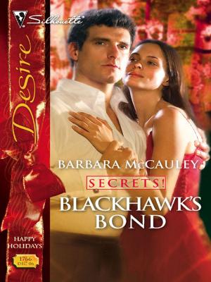 Cover of the book Blackhawk's Bond by Beth Cornelison, Sharron McClellan, Jennifer Morey