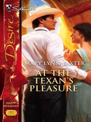Cover of the book At the Texan's Pleasure by Kathleen Creighton