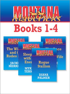 Cover of the book Montana Mavericks Books 1-4 by Amanda Stevens