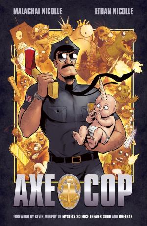 Cover of the book Axe Cop Volume 1 by Will Eisner