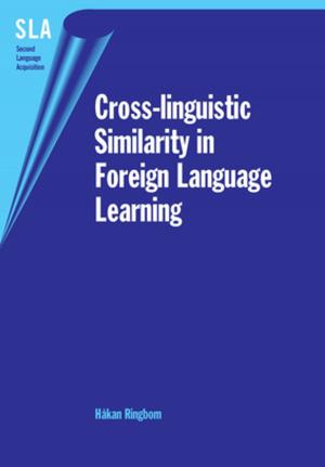 Cover of the book Cross-linguistic Similarity in Foreign Language Learning by Prof. C. Michael Hall, Dr. Dieter K. Müller, Prof. Jarkko Saarinen